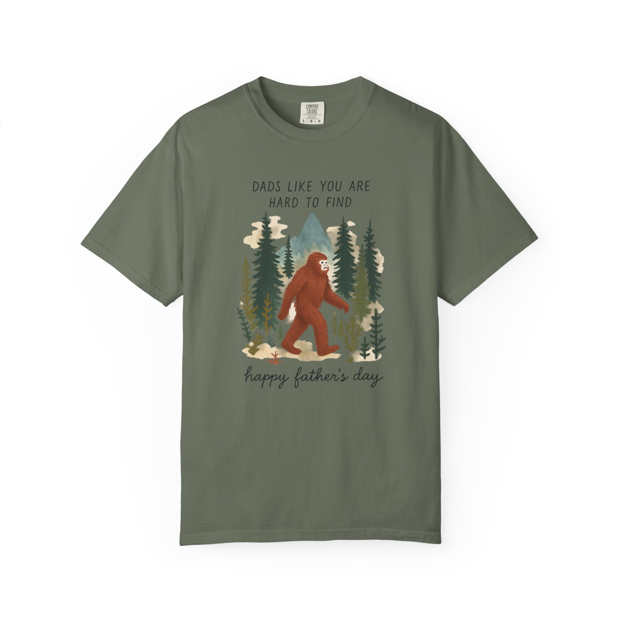 Bigfoot "Dads Like You Are Hard to Find" Father's Day T-Shirt