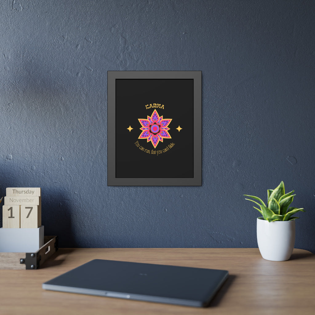 KARMA, You can run, but you cant hide, Framed Wall Art