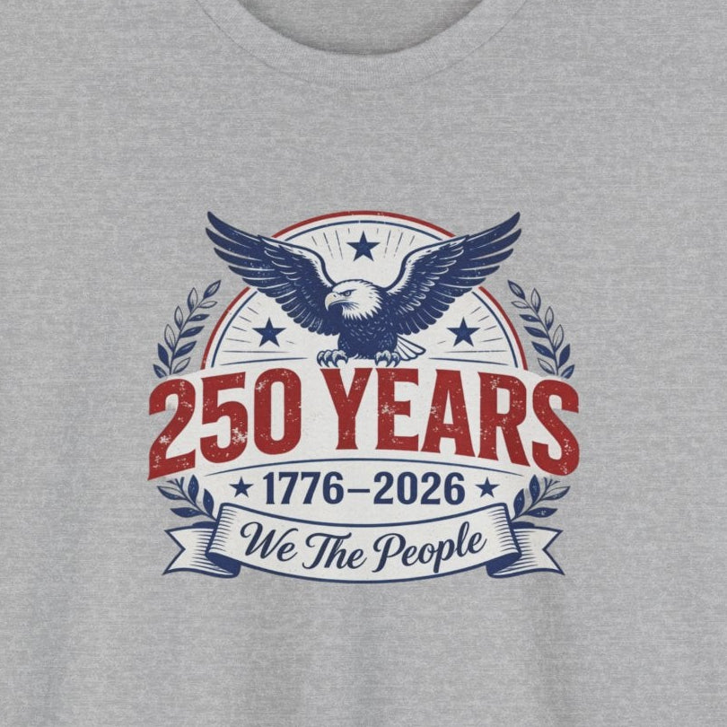 250 We the People Eagle T-Shirt — Patriotic July 4th Tee