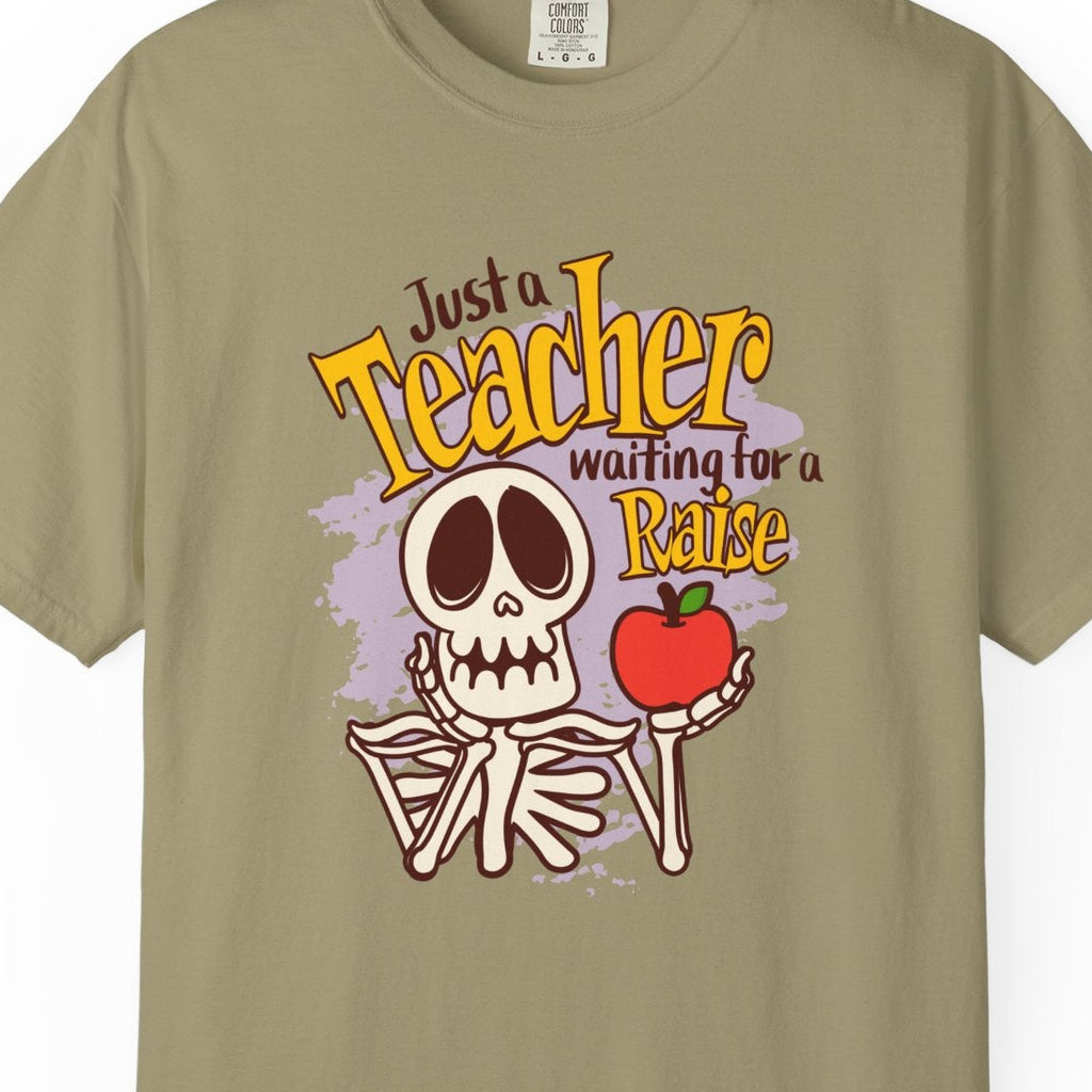 Just a Teacher Waiting for a Raise T-Shirt, Funny Teacher Halloween T-Shirt