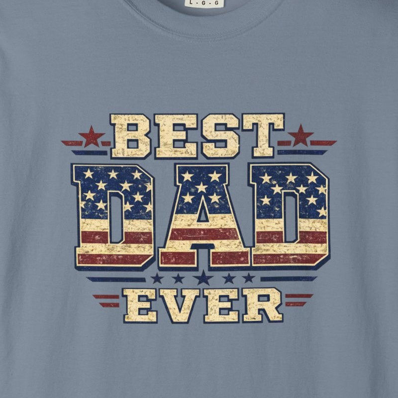 Best Dad Ever Patriotic Father's Day T-Shirt
