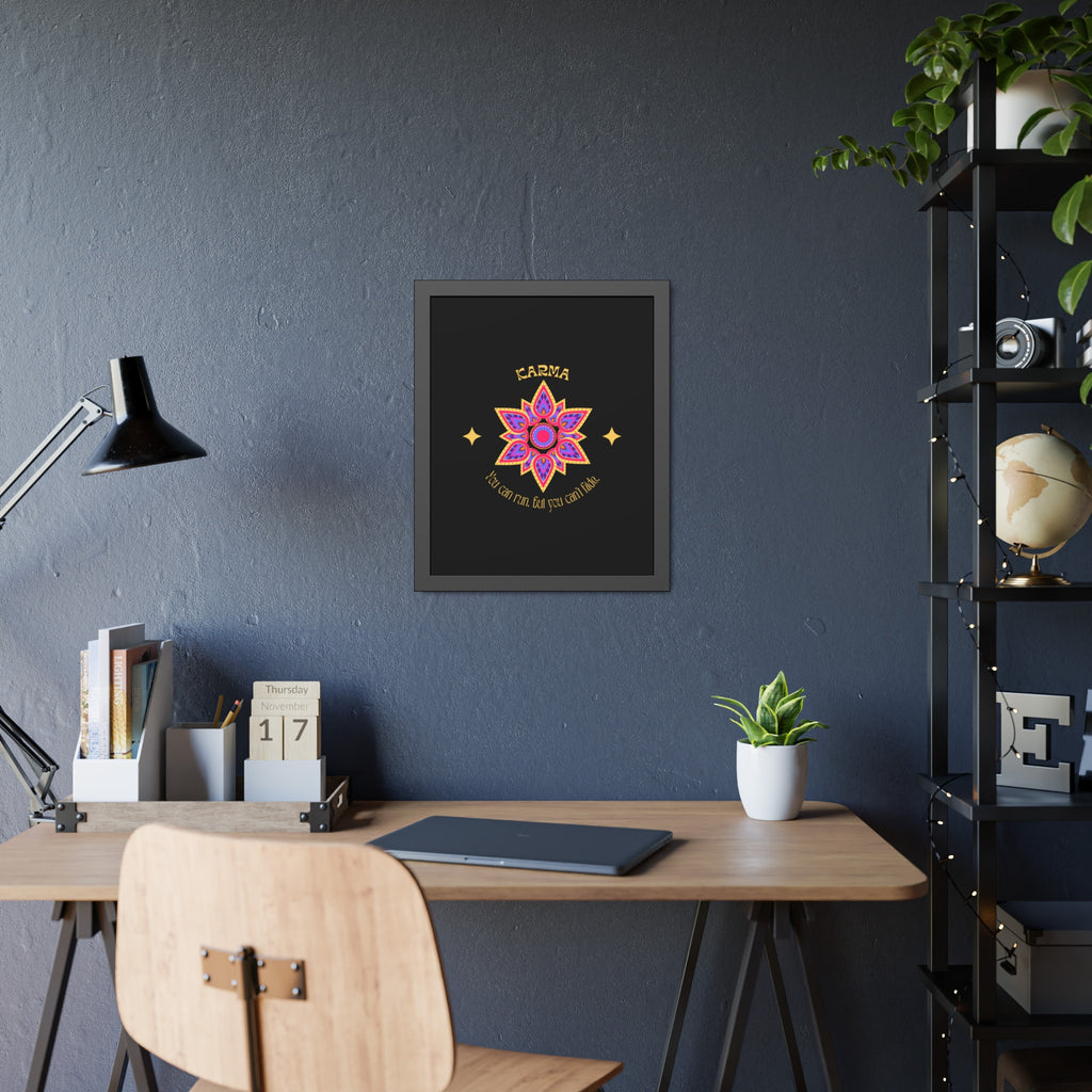 KARMA, You can run, but you cant hide, Framed Wall Art