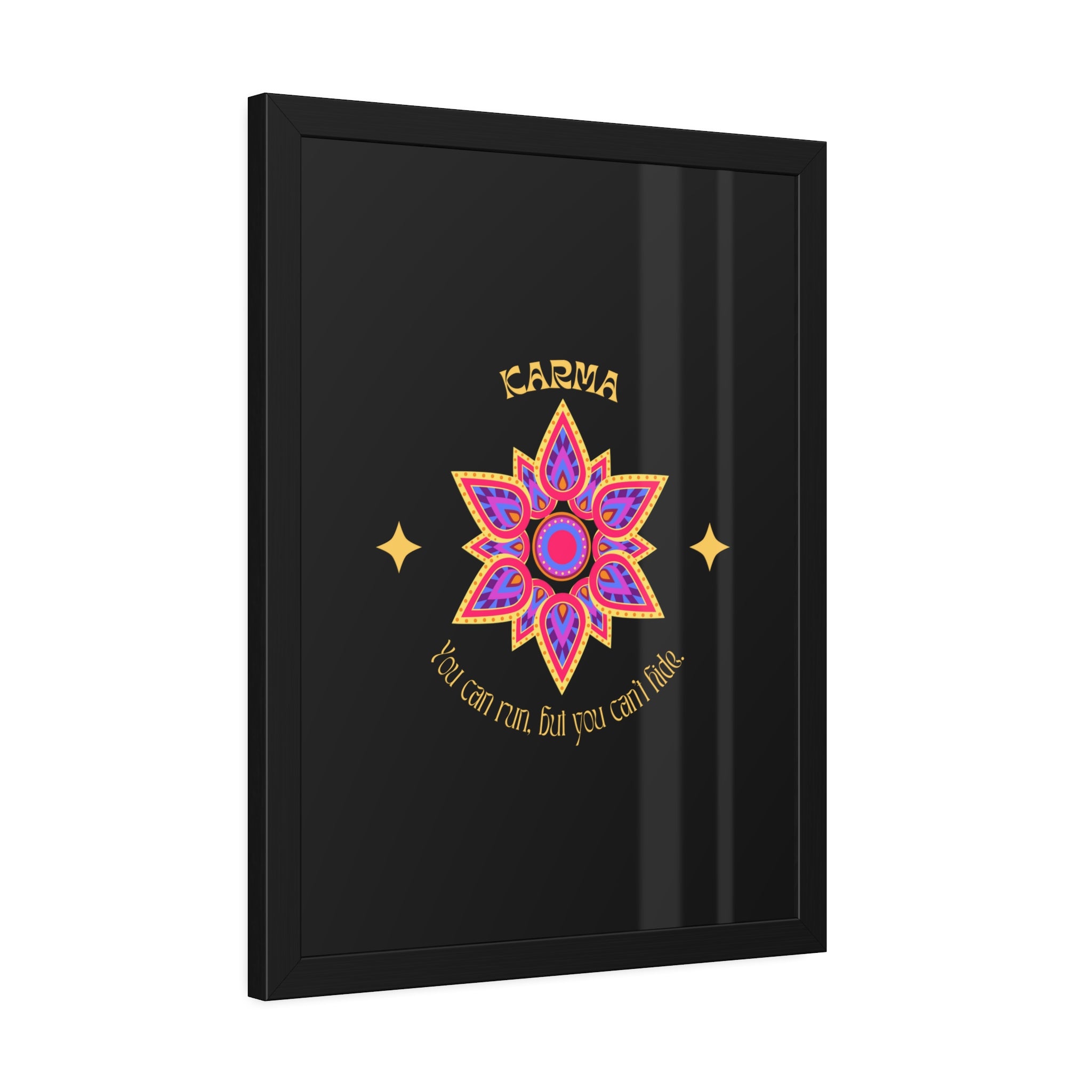 KARMA, You can run, but you cant hide, Framed Wall Art