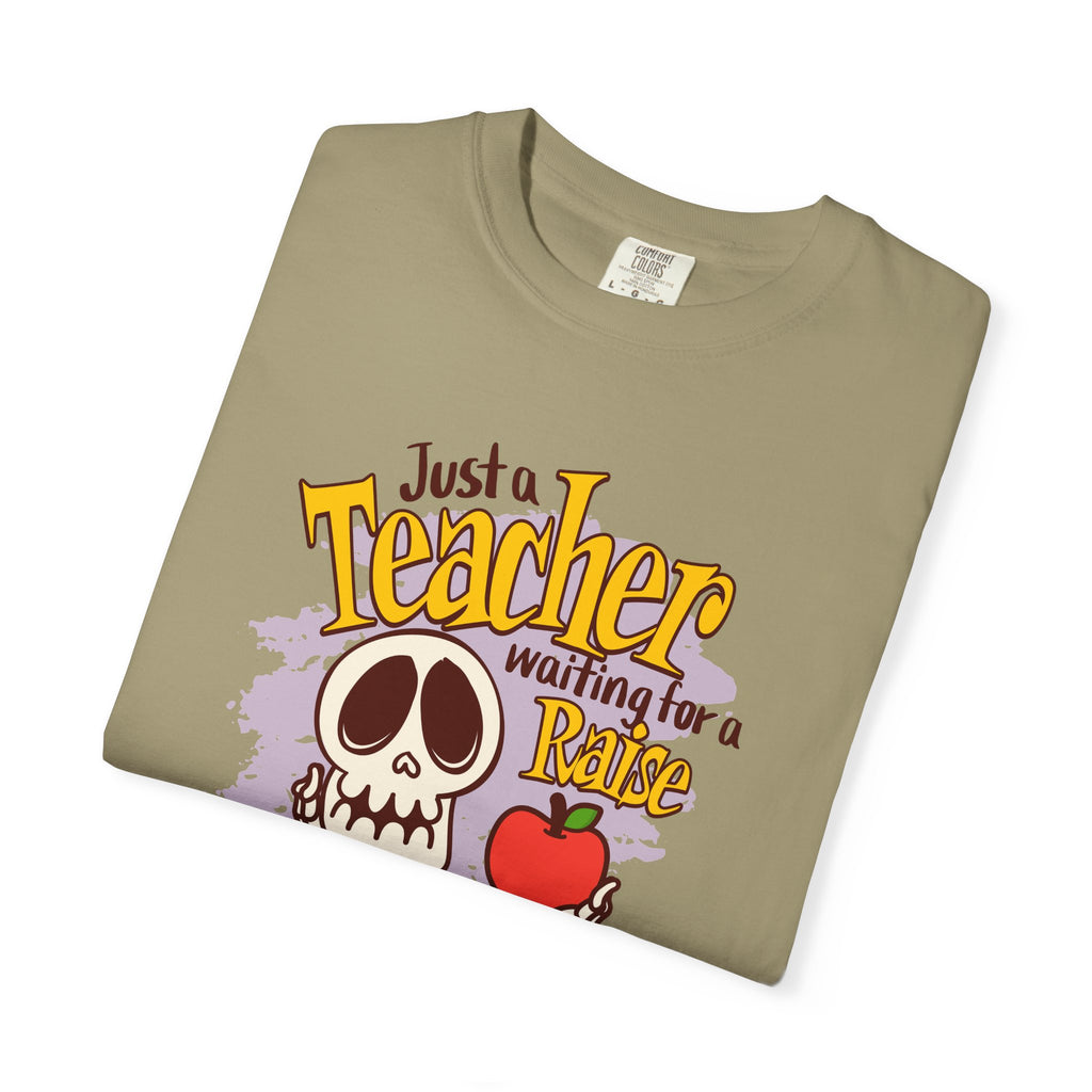 Just a Teacher Waiting for a Raise T-Shirt, Funny Teacher Halloween T-Shirt