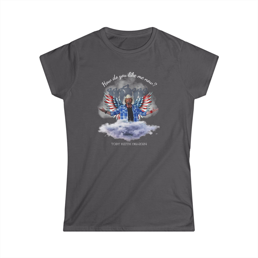 Toby Keith Women's Soft Tee, Women's Toby Keith Tee, How do you like me now?