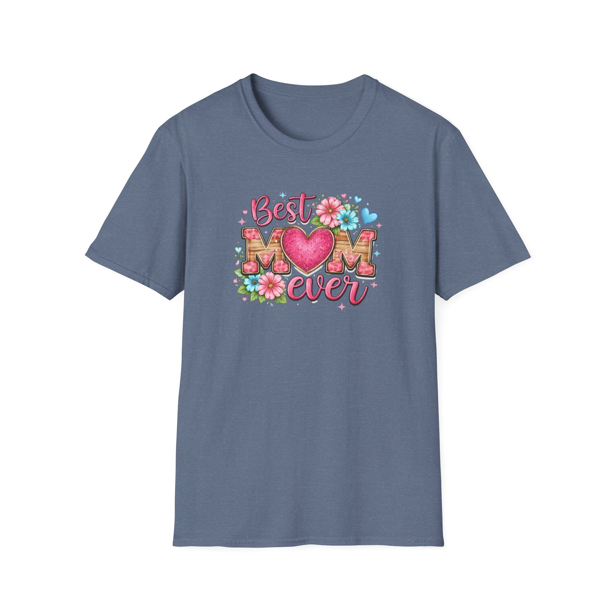 Best Mom Ever T-Shirt — Mother's Day Tee for Moms