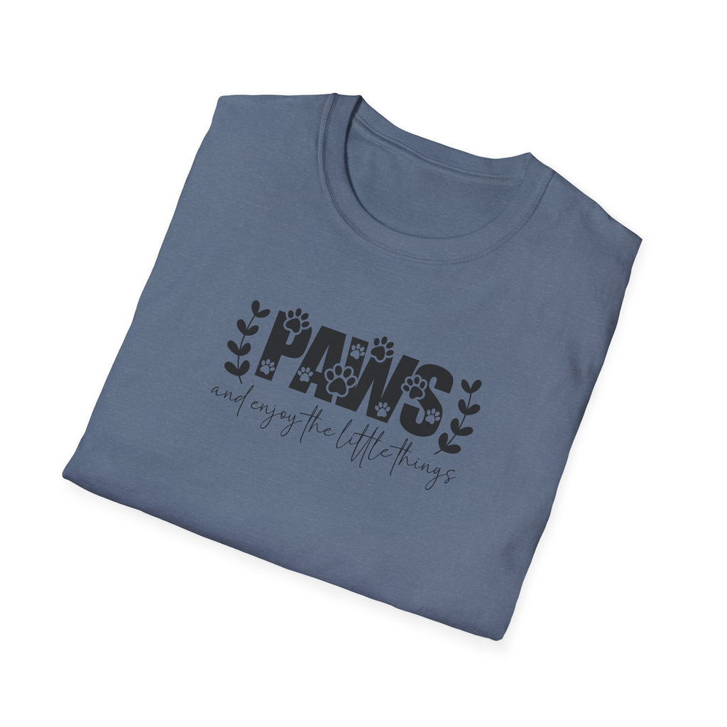 Paw Print T-Shirt - "Paws and Enjoy the Little Things", Pet Lover Gift, Animal Theme Apparel, Dog Owner Shirt, Cute Casual Tee
