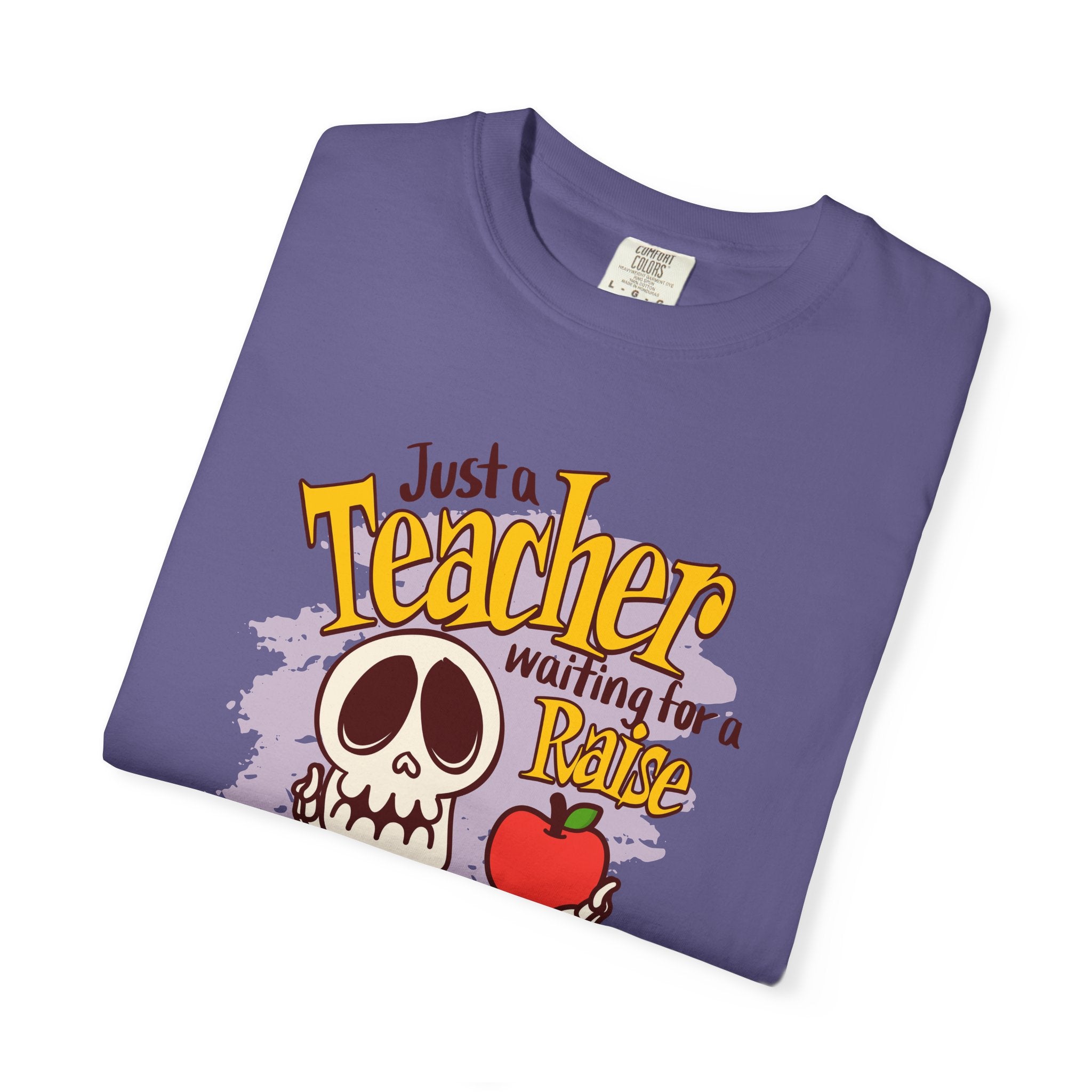 Just a Teacher Waiting for a Raise T-Shirt, Funny Teacher Halloween T-Shirt