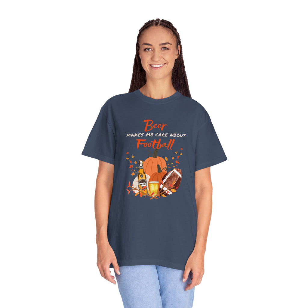 Beer Makes me Care about Football Unisex T-Shirt, Football Season T-Shirt for Men and Women