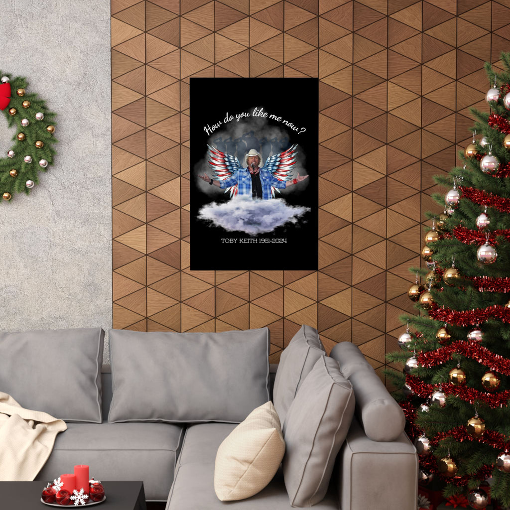 Toby Keith, "How do you like me now?" Matte Posters