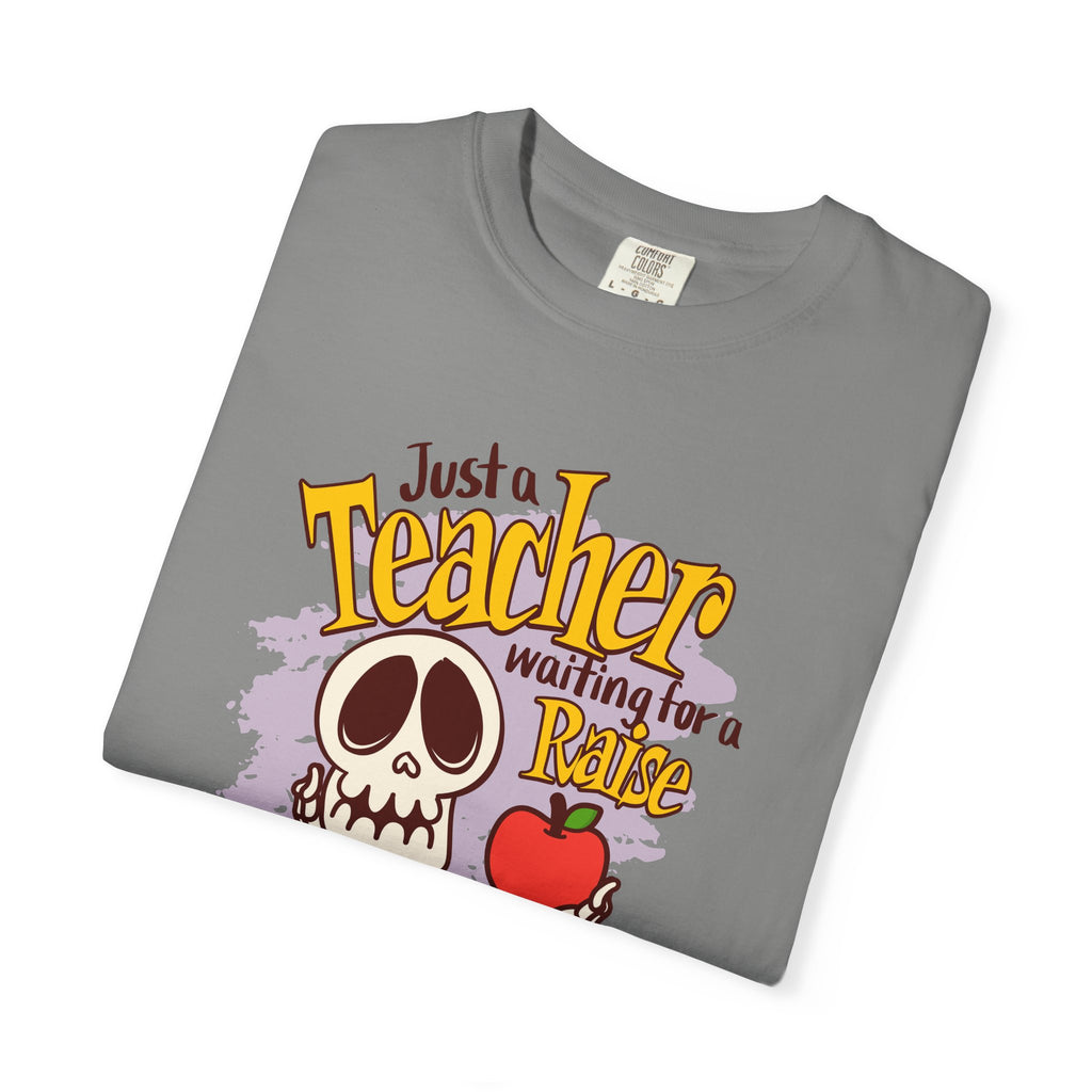 Just a Teacher Waiting for a Raise T-Shirt, Funny Teacher Halloween T-Shirt