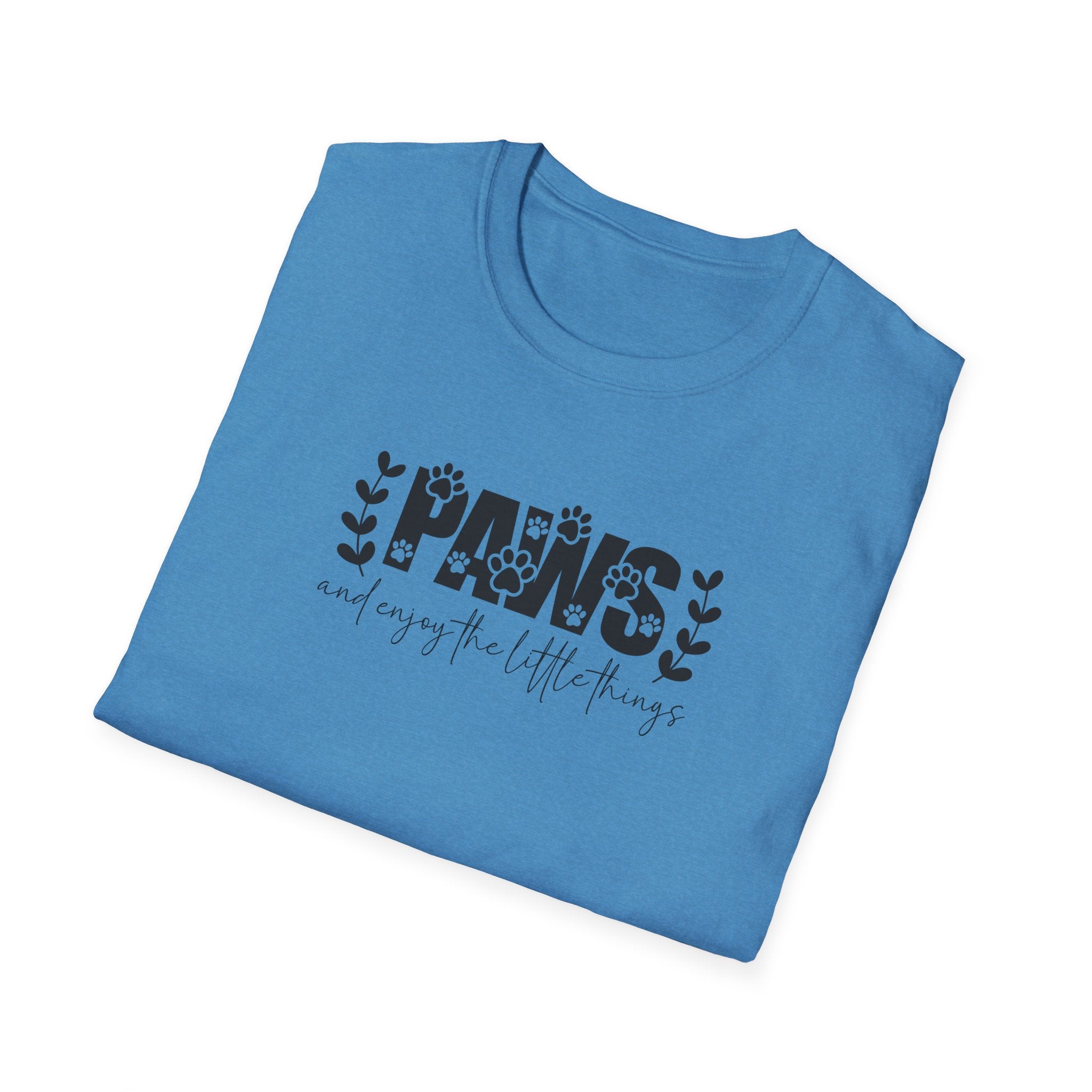 Paw Print T-Shirt - "Paws and Enjoy the Little Things", Pet Lover Gift, Animal Theme Apparel, Dog Owner Shirt, Cute Casual Tee