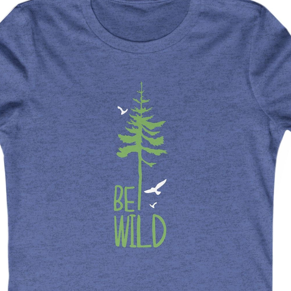 Be Wild Women's Outdoor Fitted T-Shirt